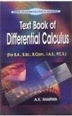 Text Book of Differential Calculus (For B.A., B.Sc., B.Com., I.A.S., P.C.S.) (DPH Mathematics Series)