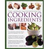 The World Encyclopedia of Cooking Ingredients