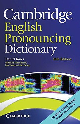 Cambridge English Pronouncing Dictionary (Book Only) - NEIGHBOUR JOY