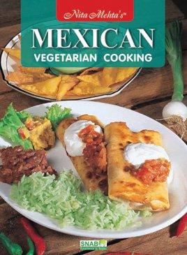 Mexican Vegetarian Cooking - NEIGHBOUR JOY