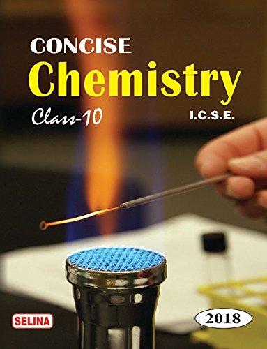 I.C.S.E. Concise Chemistry 2018 - Class 10 - NEIGHBOUR JOY