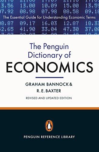 The Penguin Dictionary of Economics: Eighth Edition (Penguin Reference)